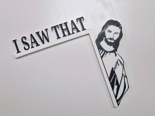 "I SAW THAT" Funny Door Corner Decor
